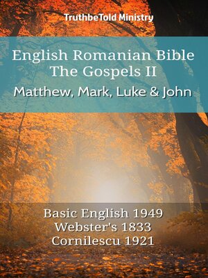 cover image of English Romanian Bible--The Gospels II--Matthew, Mark, Luke and John